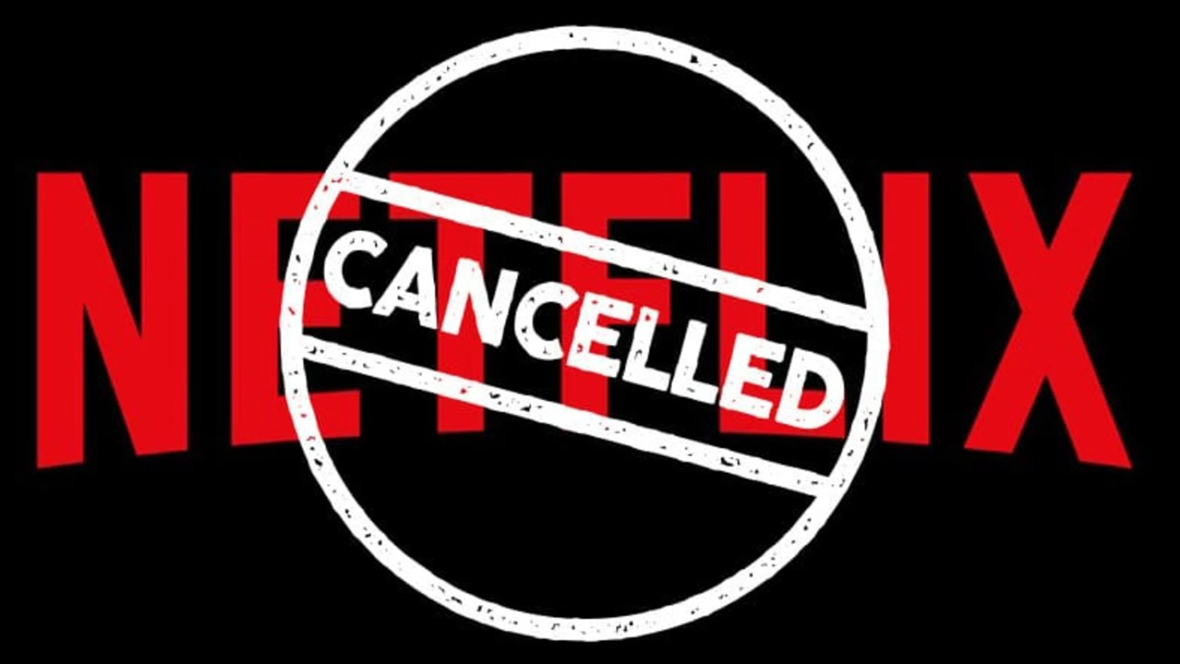 Netflix logo with "CANCELLED" stamped in white on black background.